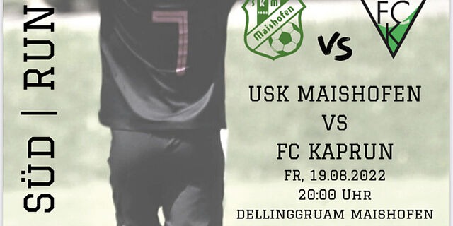 2. LLS - 3. Runde: USK Maishofen vs. FC Kaprun